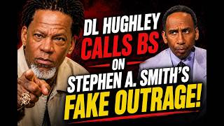 Ep36: DL HUGHLEY CALLS BS ON STEPHEN A. SMITH’S OUTRAGE!