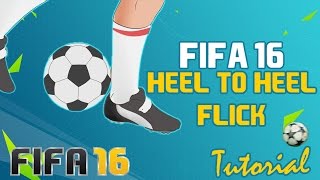 Fifa 16 Dribbling Tutorial: Heel to Heel Flick Skill Move Guide