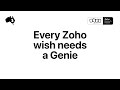 Every Zoho Wish Needs a Genie