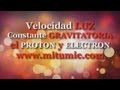 Velocidad LUZ, Constante GRAVITATORIA, el PROTÓN y el ELECTRÓN