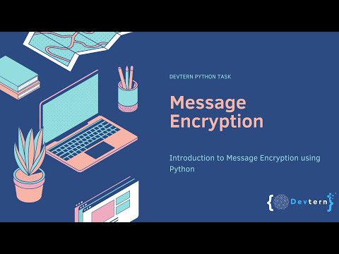Message Encryption | Python Task | | Introduction | Devtern Internship Task