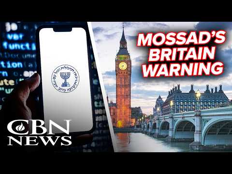 Mossad’s Terrifying Warning for Jews in Britain