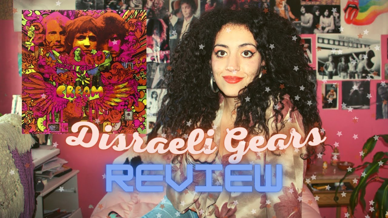 DISRAELI GEARS | Album Review | Cream