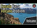 Canada has a volcano problem