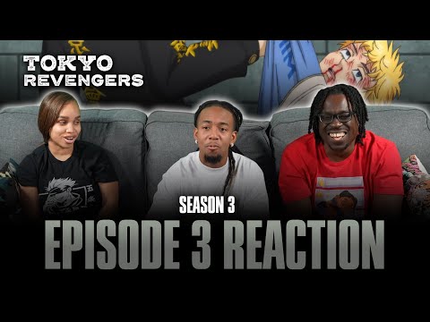 Run Out of Patience | Tokyo Revengers S3 Ep 3 Reaction