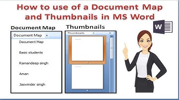 How to use of the Document map and Thumbnails in MS word
