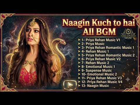 Kuch to hai Naagin Ek naye rang mein All background music | All bgm of Kuch to hai Naagin serial