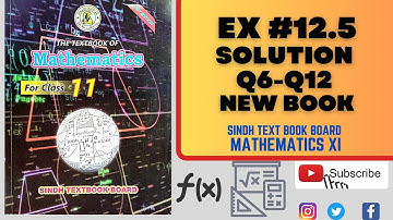 Class 11th Exercise 12.5 Q6-Q12 | Mathematics | Sindh Board New Book