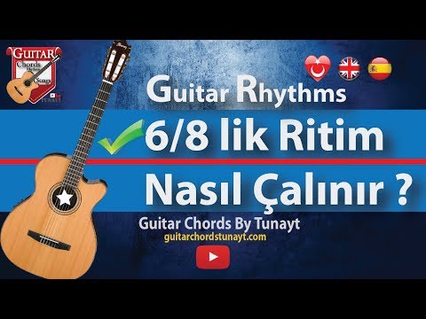 Gitar Dersi - 6/8 lik Ritim ve Kapatma Tekniği - Gitarda Ritim