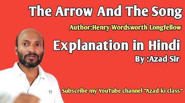 The Arrow And The Song: Explanation in hindi:By Azad sir:Azad ki class:class IV