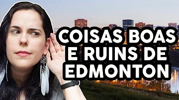 Como é viver em Edmonton Canadá?