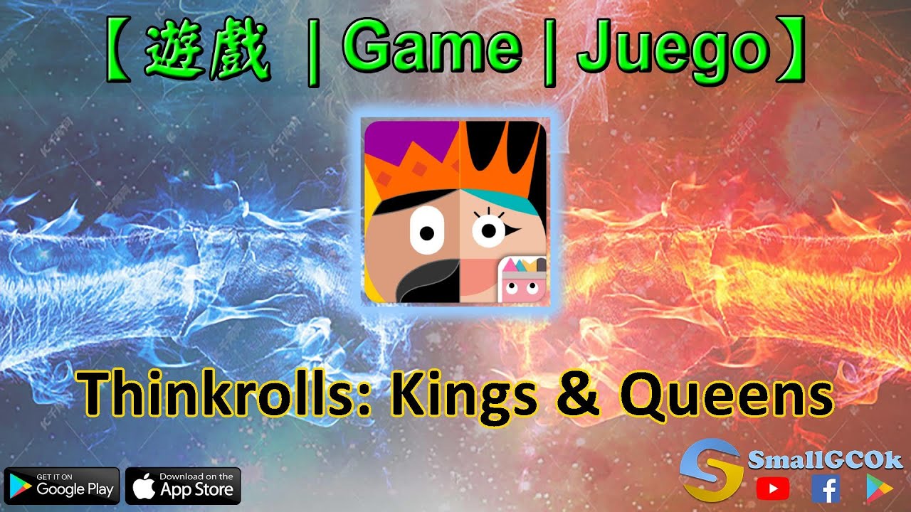 [Game][Android & iOS][Trivia] Thinkrolls Kings & Queens YouTube