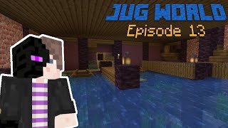 Jug World: Episode 13 - Building the Boathouse!