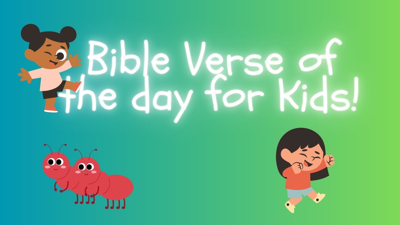 A Christian Bible Bedtime Story for Kids Based on The Verse of the Day