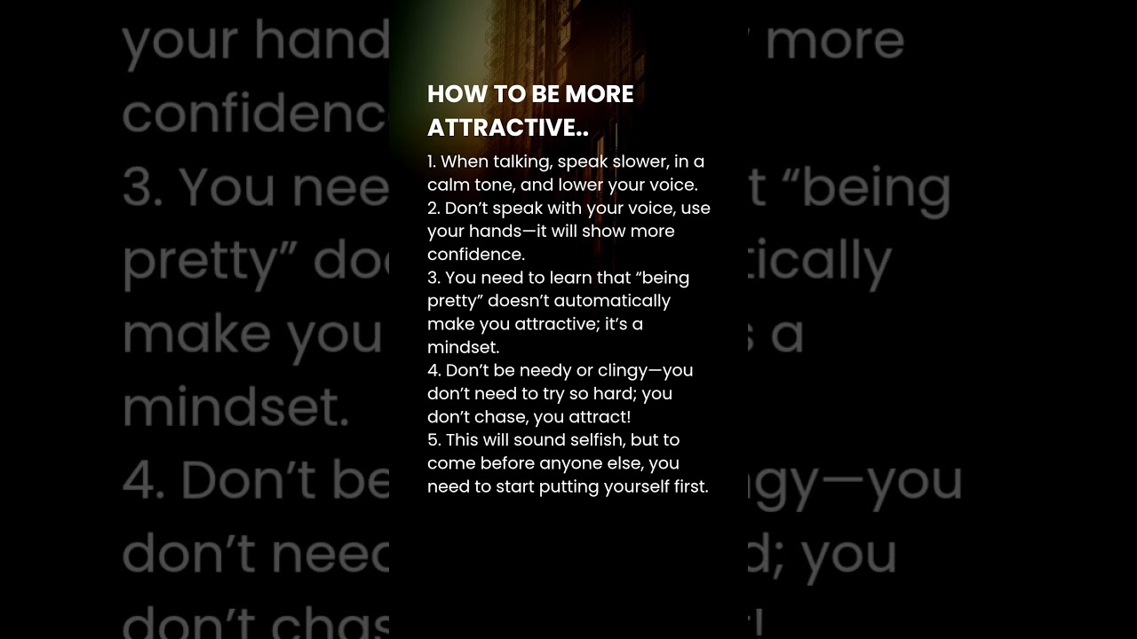 How to be more attractive.. 