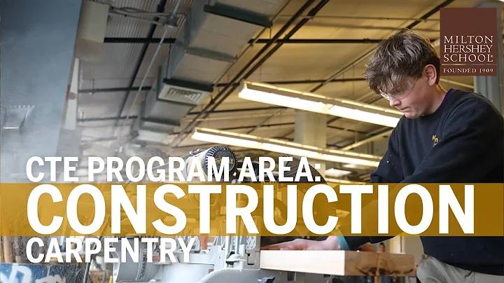 CTE Program Area: Construction/Carpentry—Milton Hershey School