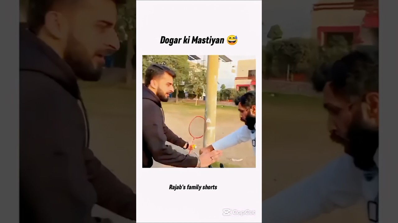 Dogar ki Mastiyan 😅 