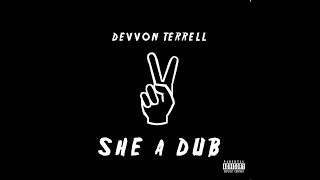 Devvon Terrell- She A Dub (FL Studio Instrumental Remake)