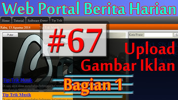 Membuat Web Portal Berita Harian, 67, Admin, Upload dan Tampilan Iklan Bagian 1