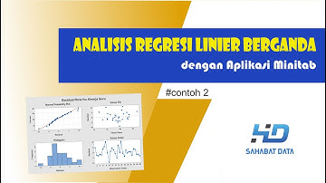 Tutorial Lengkap Analisis Regresi Berganda dengan Aplikasi MINITAB (contoh 2)