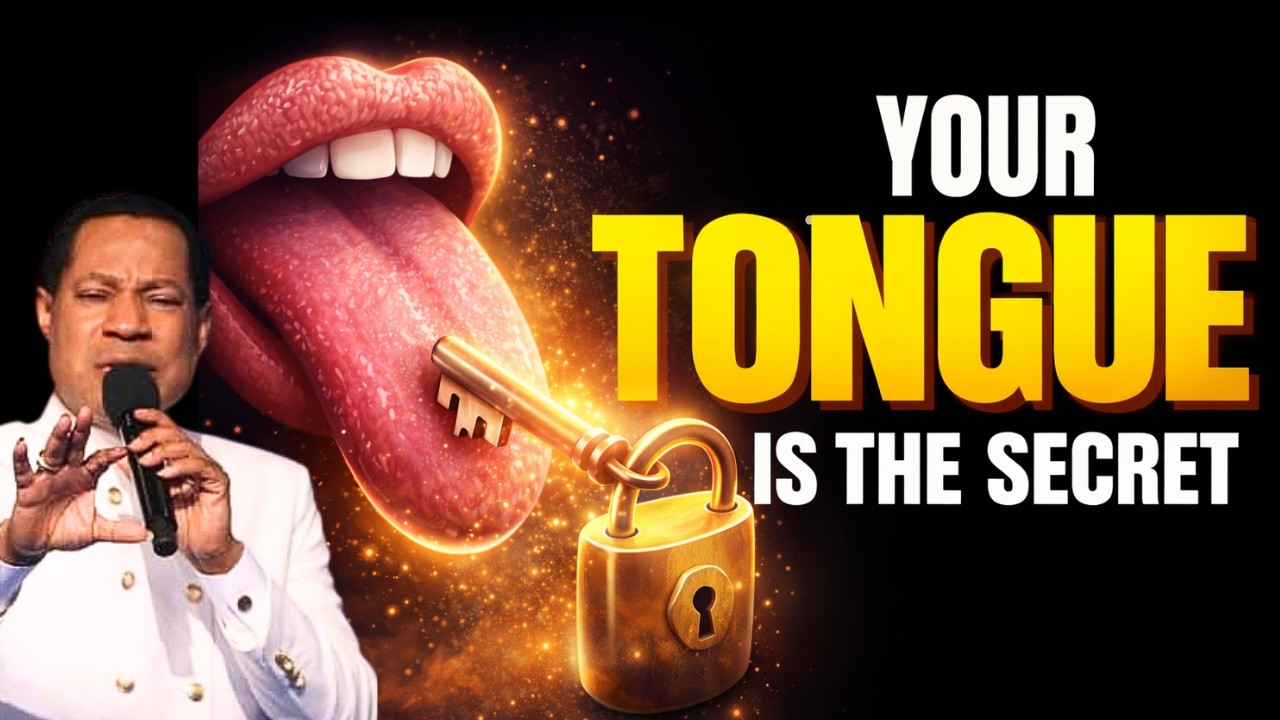 YOUR TONGUE IS THE SECRET TO YOUR LIFE - PASTOR CHRIS OYAKHILOME