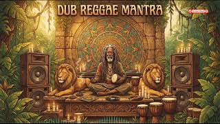 🕉️ Spiritual Reggae Dub Mantra | Deep Bass, Roots Vibes & Peaceful Meditation 🔊