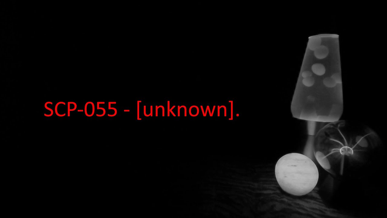SCP-055 - [unknown]. - YouTube