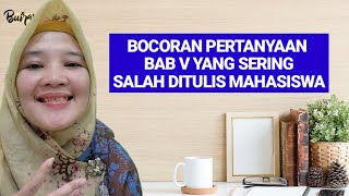 Bab 5 skripsi, paling gampang tapi masih banyak yang salah