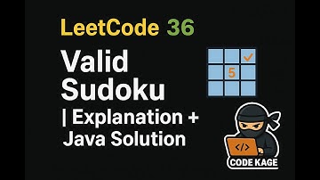 LeetCode 36: Valid Sudoku | Explanation + Java Solution | HINDI