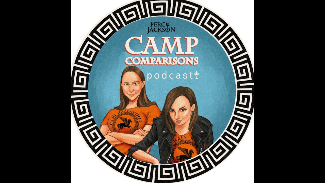 Camp Comparisons - a Percy Jackson podcast (Trailer)