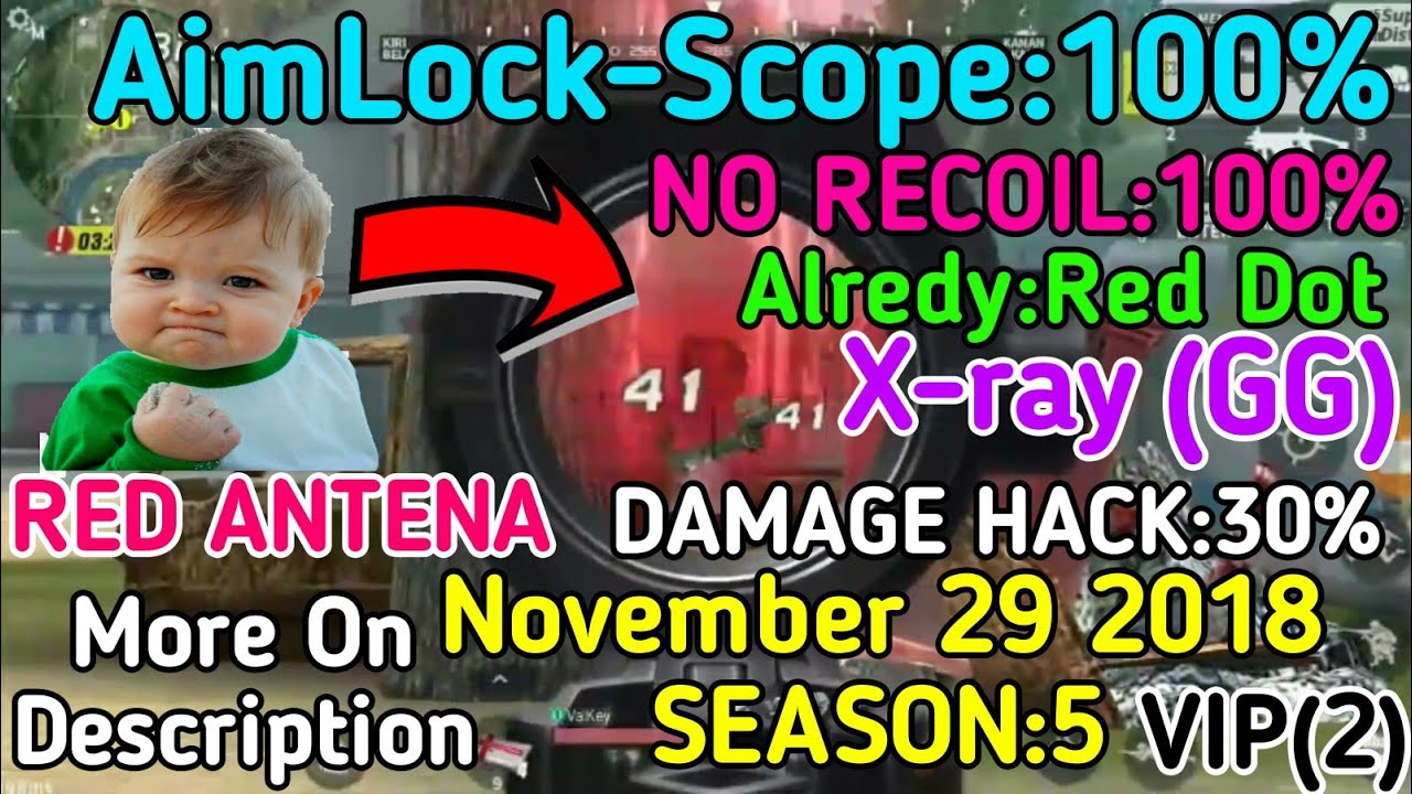 ROS,VIP(2)Nov29/S:5/AimLock-Scope:100%,No Recoil:100%,Red Antena,Add Damage:30%,Auto Aim100%(GG)Xray