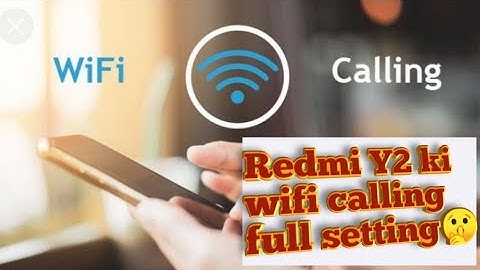 Redmi Y2 me wifi calling full setting jio(hindi)