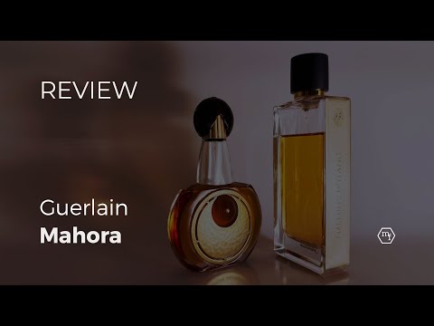 Guerlain Mahora, Embrûns d'Ylang and Vétiver Fauve | Memory Flo