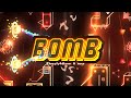 Bomb 100 demon by cheezits4d1nner and more  geometry dash