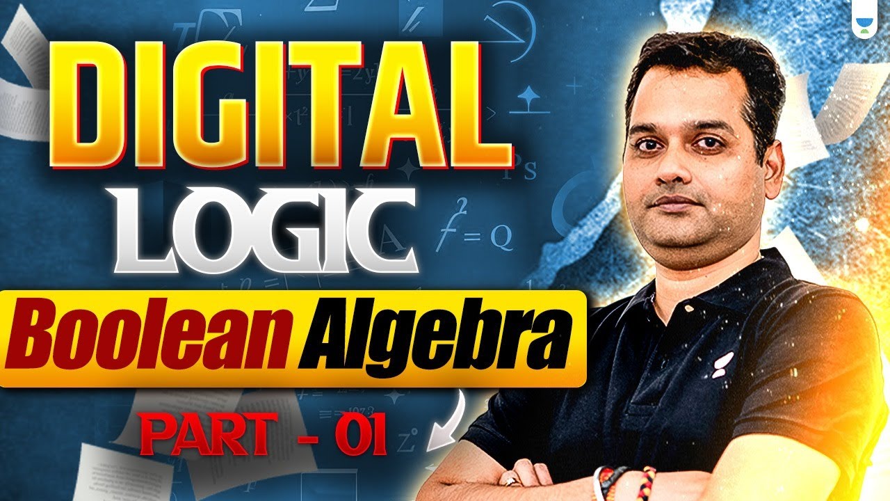 Digital Logic Boolean Algebra Part 1 Explained | GATE 2026 - YouTube