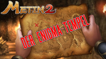 [REUPLOAD] Der Enigma-Tempel! | Metin2 DE Germania