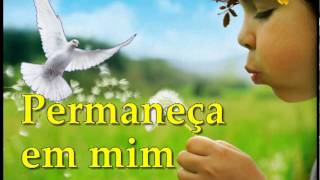 Video thumbnail of "PERMANEÇA EM MIM"