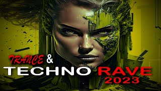 TECHNO RAVE MIX 2023 & TRANCE 