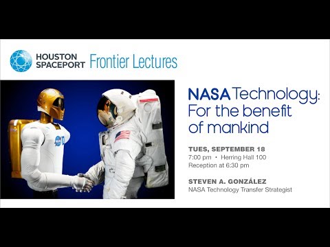 RSI Spaceport Lecture: "NASA Technology: For the Benefit of Mankind" - Steven González