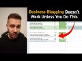 BUSINESS OWNERS! Don't Start Blogging Until You WATCH THIS (Avoid Blogging For Business Mistakes)