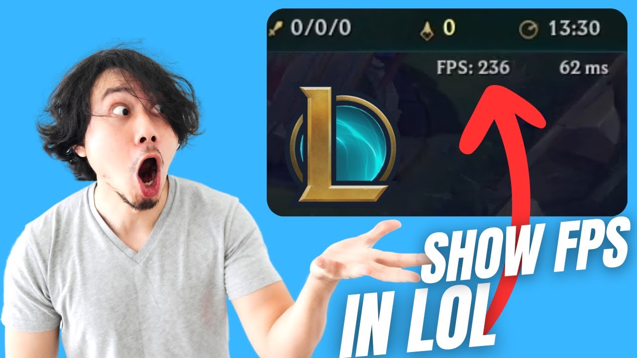 How to Show FPS in LoL - Enable FPS Info in League of Legends | FPS ...