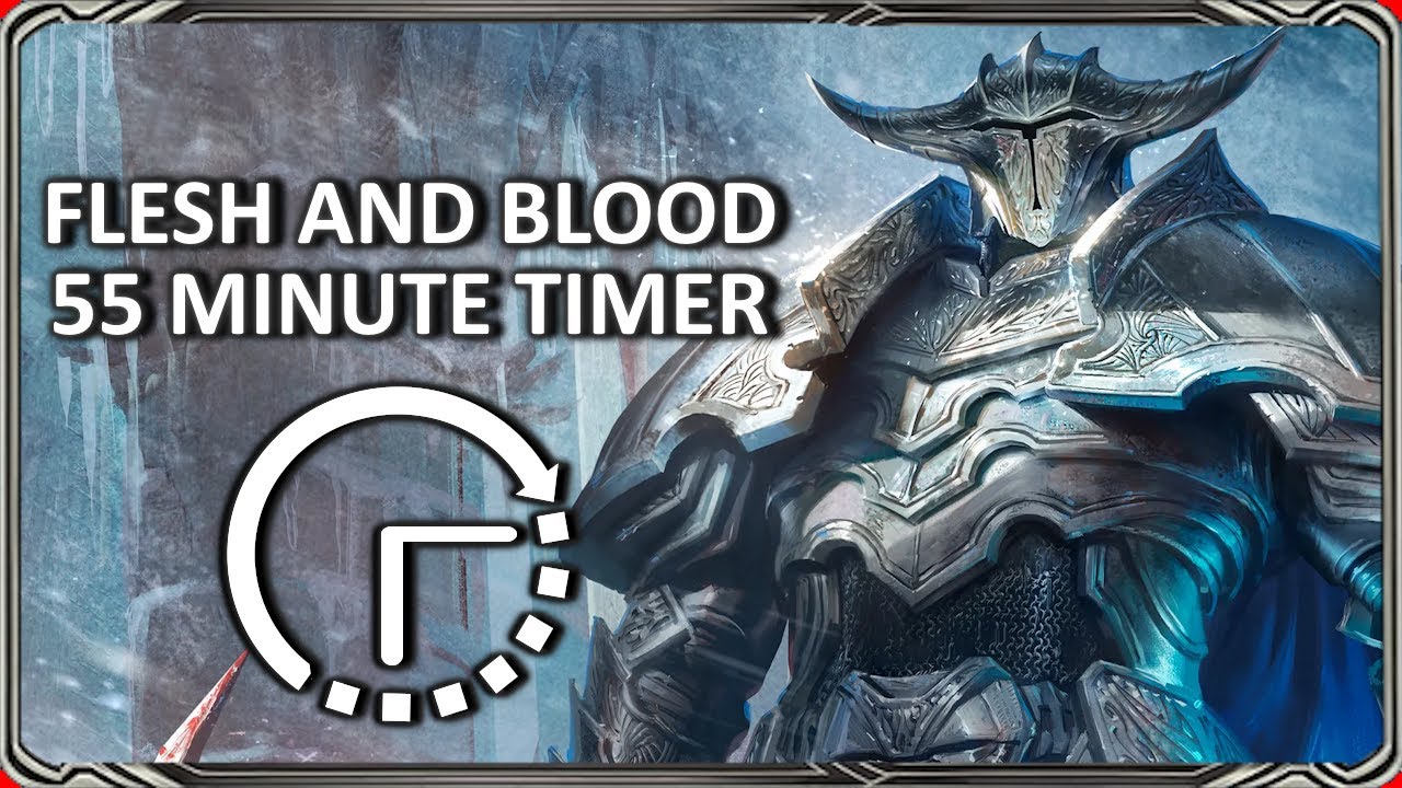 [JARL] Flesh and Blood Timer [55min] - YouTube