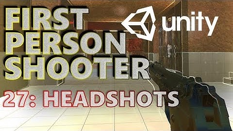 How To Make An FPS - Unity Tutorials - Part 027 - Headshot & Cutscenes