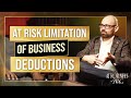 At Risk Limitation of Business Deductions Explained
