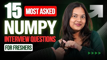 NumPy Interview Questions & Answers 2025 | Numpy Interview Questions for Freshers & Experienced