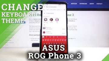 How to Customize Keyboard Theme in ASUS ROG Phone 3?