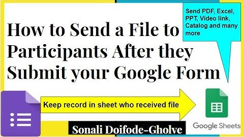 How to Send a File to Participants After they Submit Google Form |customize form response message