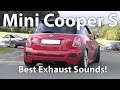 Mini Cooper S Best Exhaust Sounds Compilation (R53 , R56 , JCW)