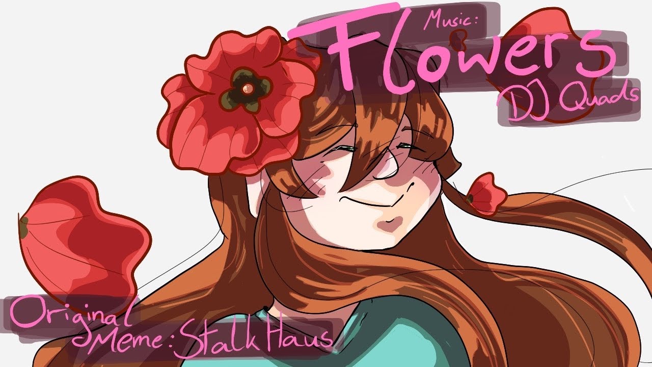 Flowers Animation Meme YouTube