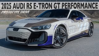 PROTOYPE DRIVE: 2025 AUDI RS E-TRON GT PERFORMANCE - A taste of a hotter version of the RS E-Tron GT